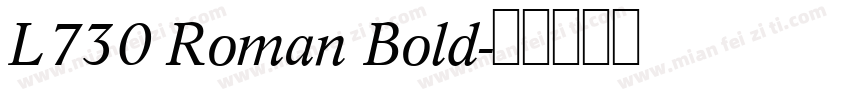 L730 Roman Bold字体转换